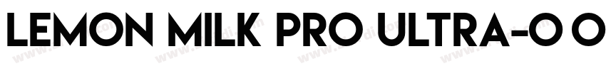 Lemon Milk Pro Ultra字体转换 Lemon Milk Pro Ultra字体转换